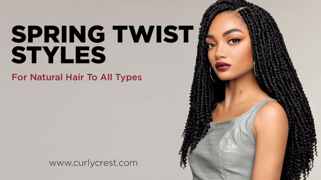 Spring Twist Styles